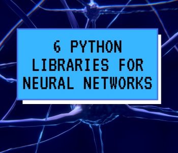 Python libraries for neural networks